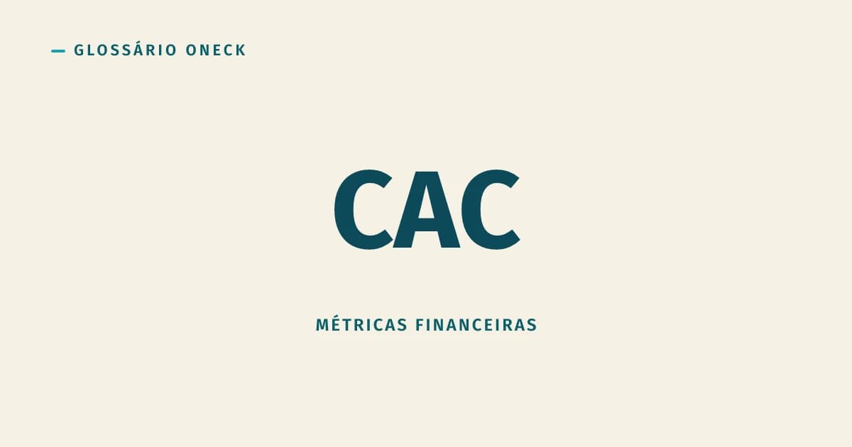 CAC: Quanto Custa Conquistar Cada Cliente (e Por Que Isso Define Seu Negócio)