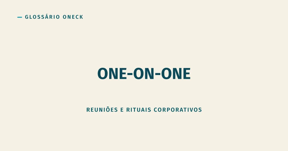 One-on-One (1:1): a reunião mais barata de manter e a primeira a ser cancelada