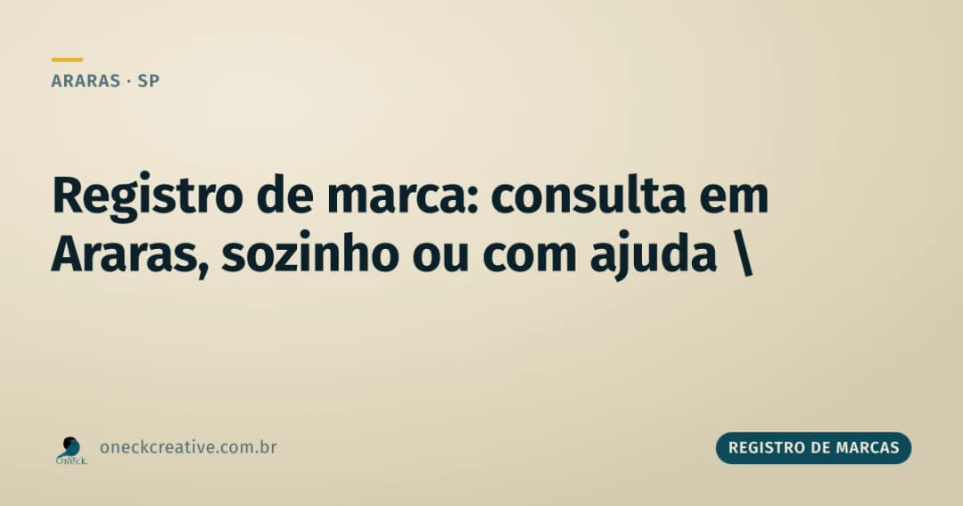 Registro de marca consulta em Araras: dá pra fazer sozinho?