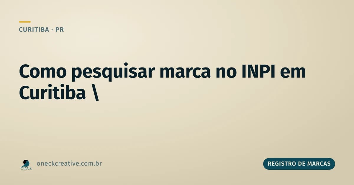Registro de marcas INPI: como pesquisar direito em Curitiba