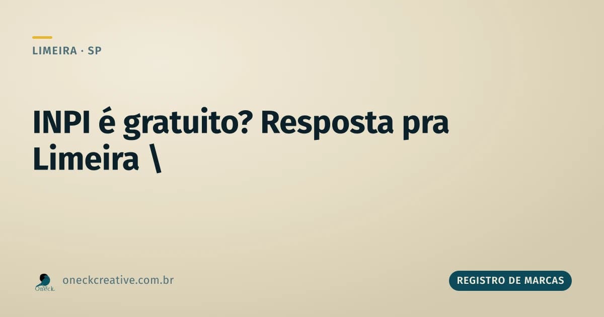 INPI é gratuito em Limeira? O que a autarquia cobra e o que não cobra
