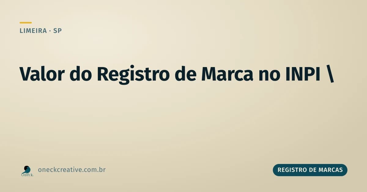 Registro de marcas INPI valor em Limeira