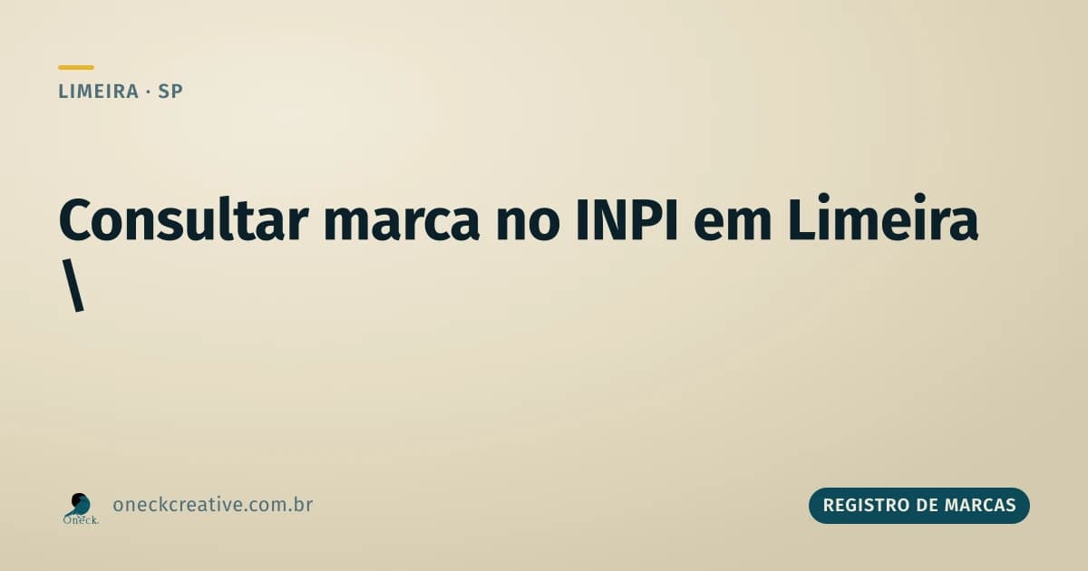 Como consultar registro de marcas no INPI em Limeira