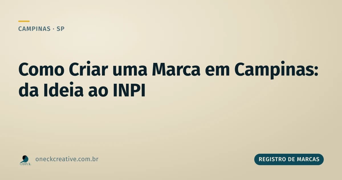 Como criar uma marca do zero em Campinas: da ideia ao registro