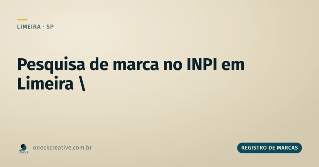 Registro de marcas: pesquisa em Limeira, por onde começar