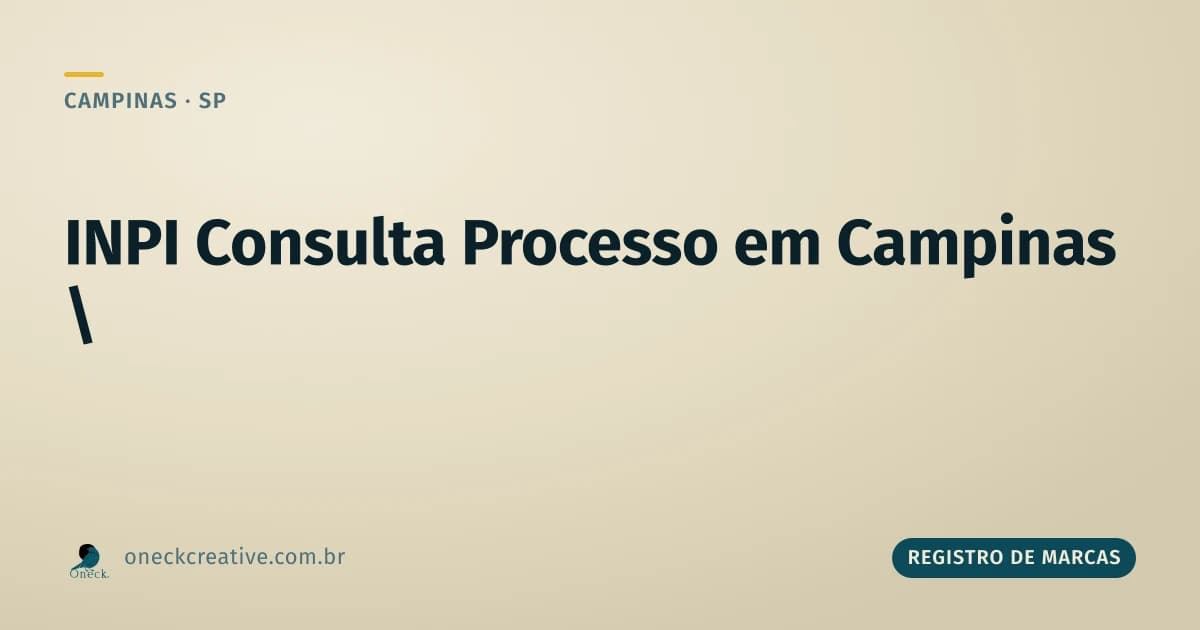 INPI consulta processo em Campinas: como acompanhar um pedido já protocolado