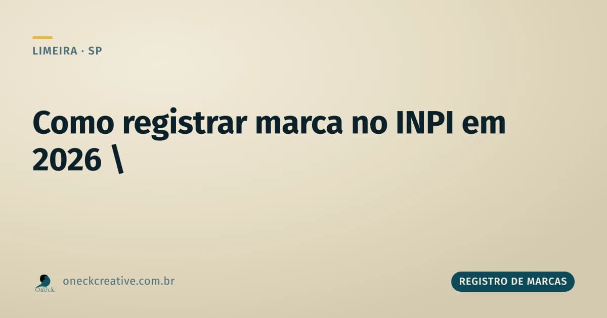 Como registrar uma marca no INPI em 2026: o que fazer ainda esse ano