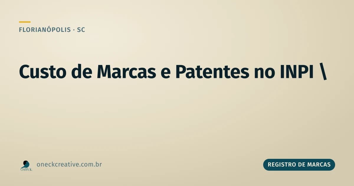 Quanto custa um registro de marcas e patentes em Florianópolis
