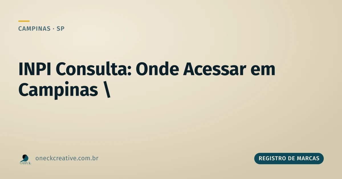 INPI consulta em Campinas: onde fica e como acessar
