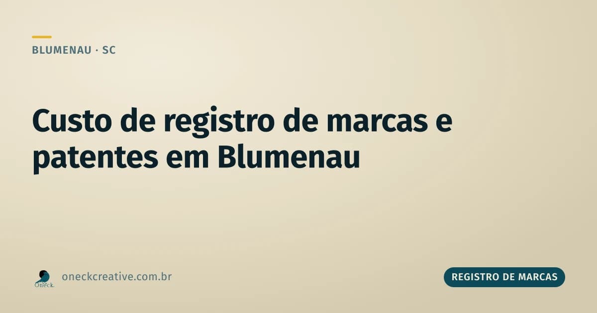 Registro de marcas e patentes custo em Blumenau