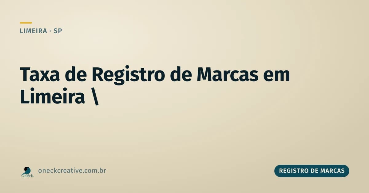 Taxa registro de marcas em Limeira