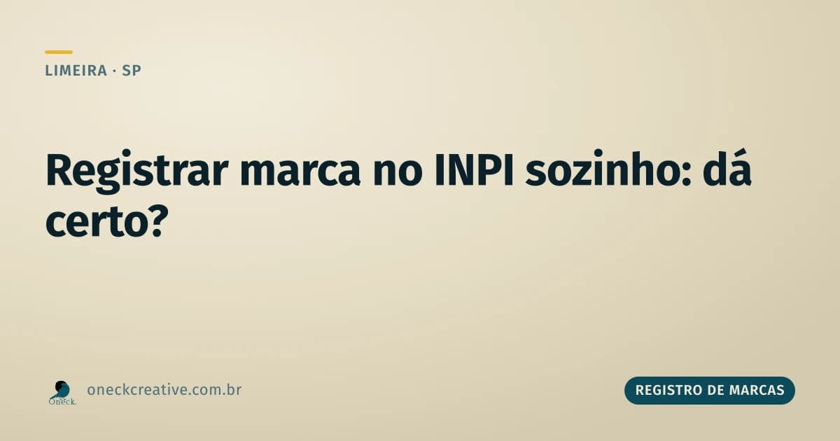 Como registrar uma marca no INPI sozinho: o que você precisa saber fazer