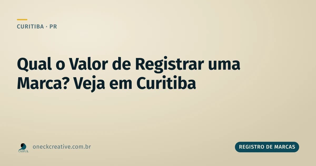 Qual o valor de registrar uma marca, em Curitiba