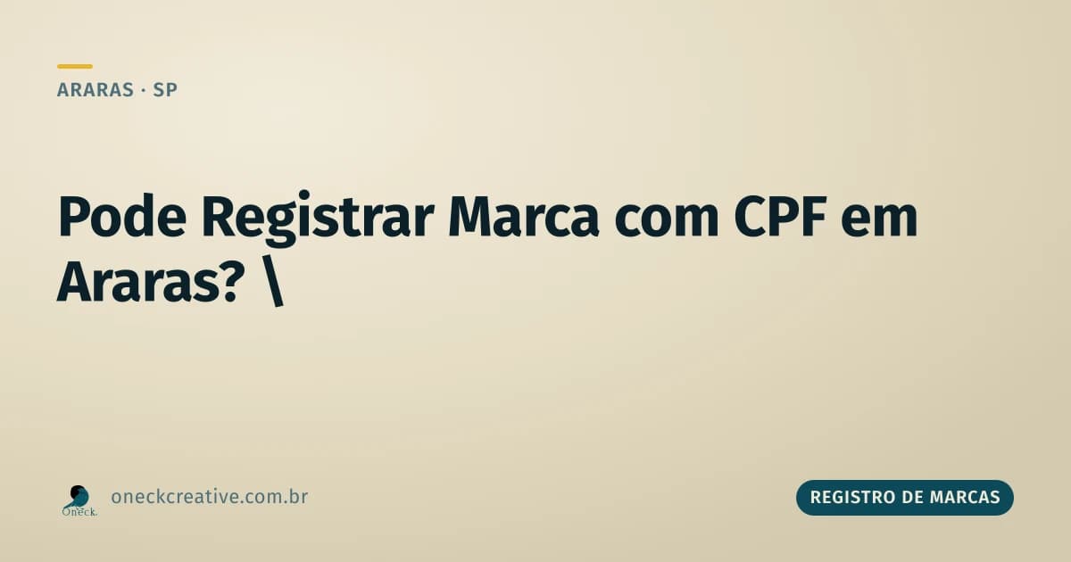 Pode registrar marca com CPF em Araras?