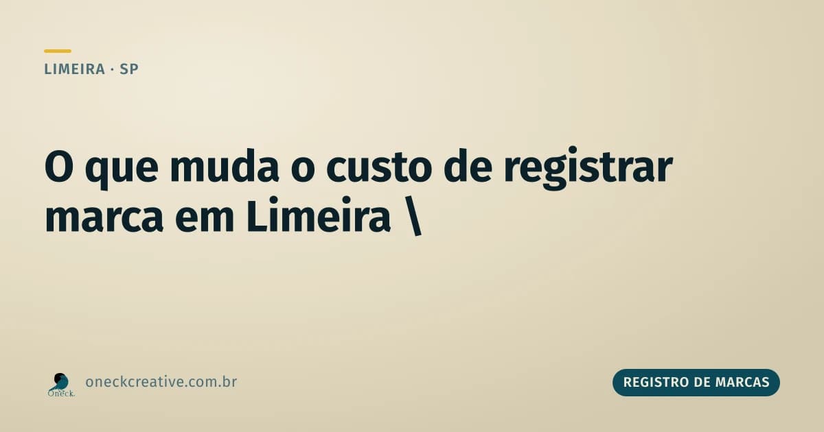 Quanto custa para registrar uma marca em Limeira