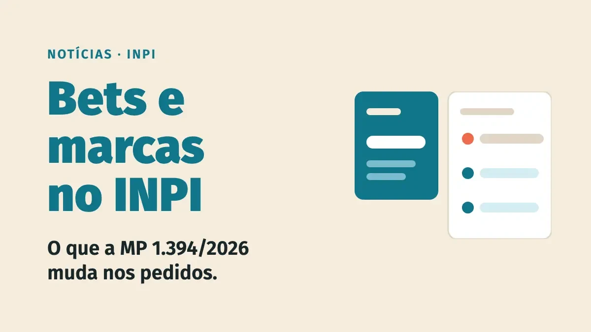 Proibição das bets: o que muda para pedidos de marca no INPI