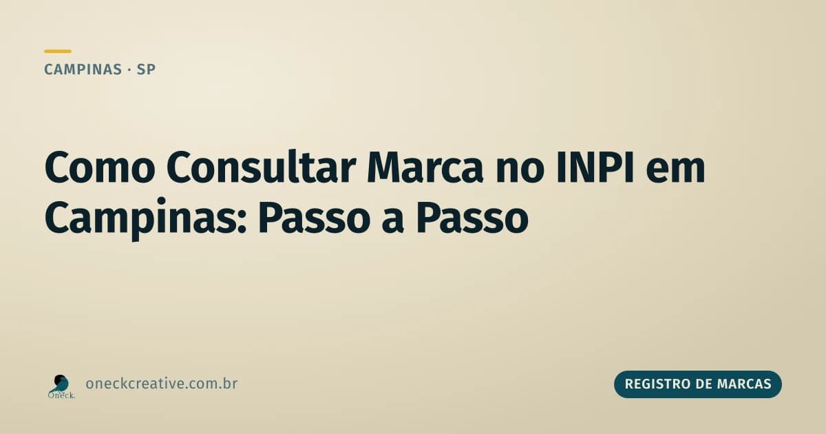 Consulta de registro de marcas no INPI em Campinas: o passo a passo pra fazer sozinho