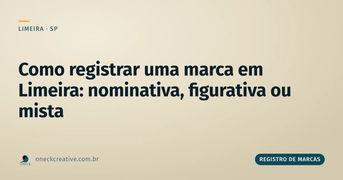 Como registrar uma marca em Limeira: nominativa, figurativa ou mista