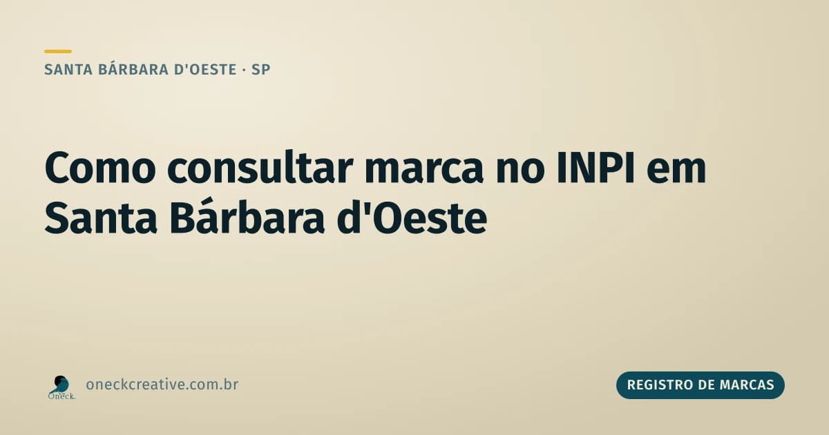 Como consultar registro de marcas no INPI em Santa Bárbara d'Oeste
