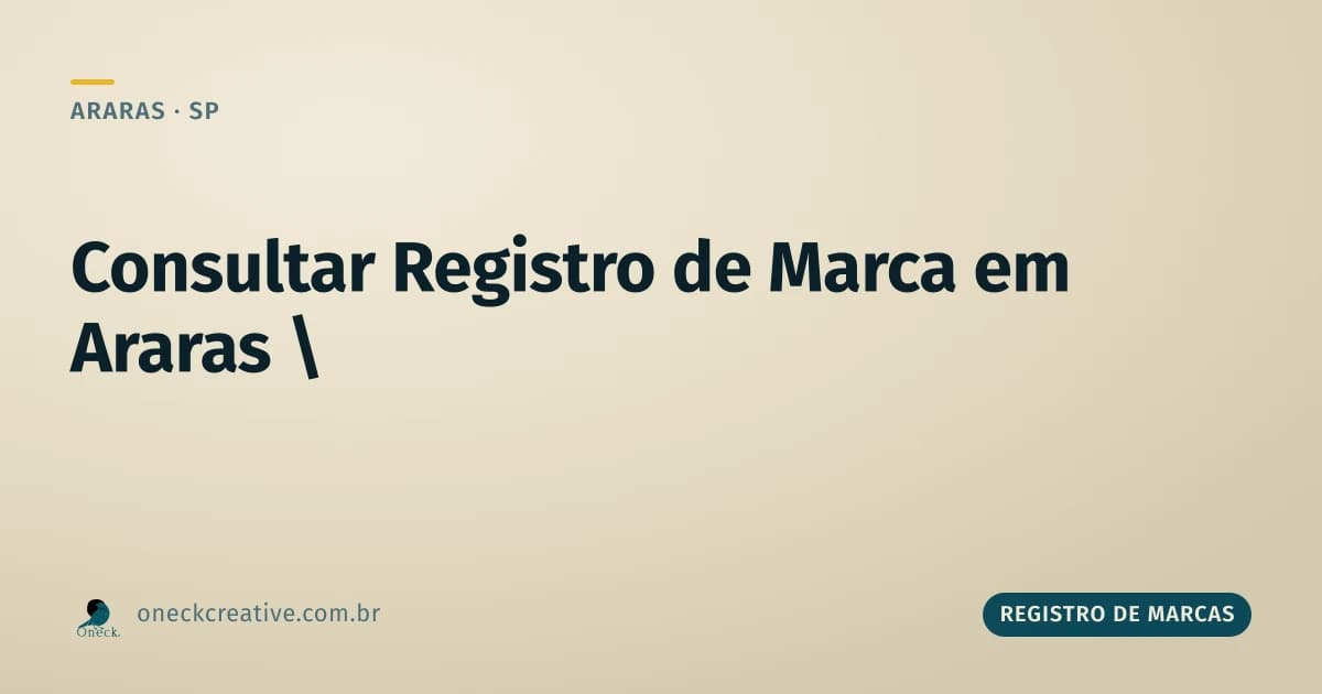 Consultar registro de marca em Araras: o momento certo de fazer isso