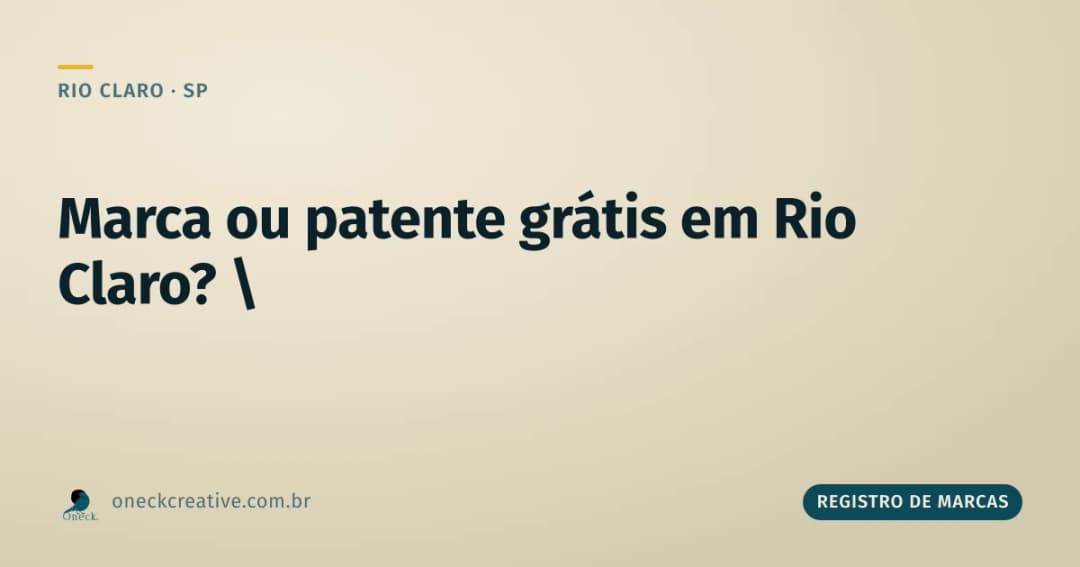 Registro de marcas e patentes gratuito em Rio Claro: dois pedidos, dois descontos diferentes