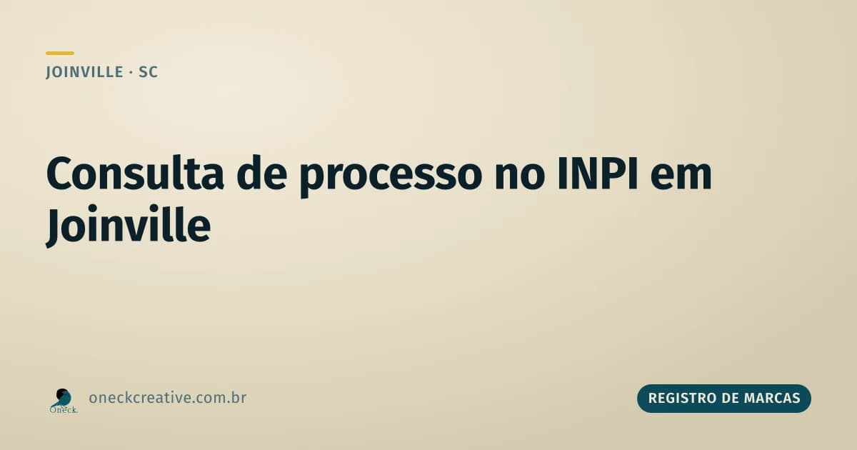 Consulta de processo no INPI em Joinville: como acompanhar o pedido já protocolado
