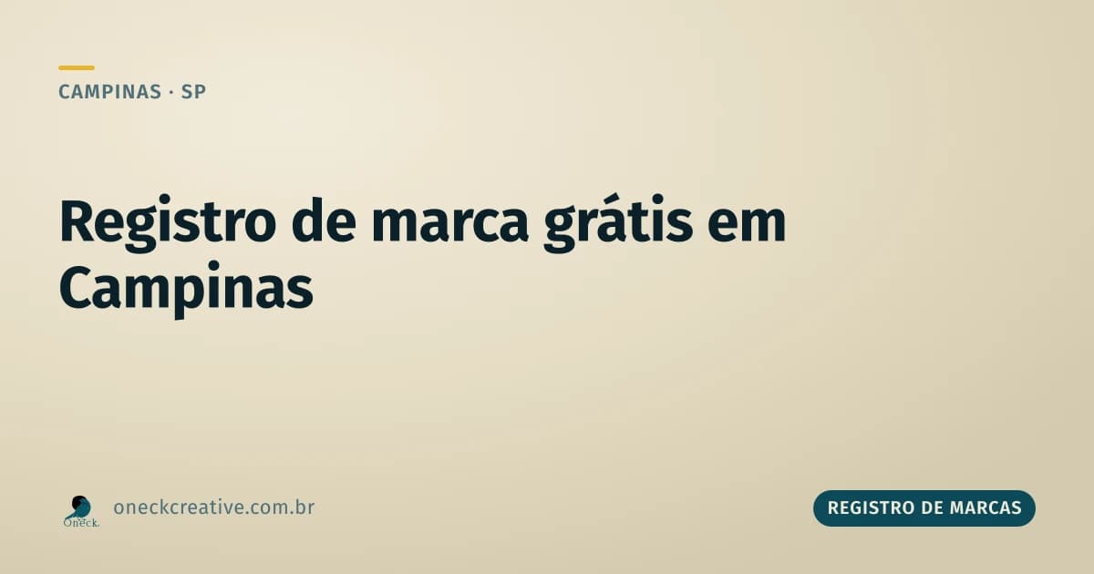 Registro de marca grátis em Campinas: existe ou é mito