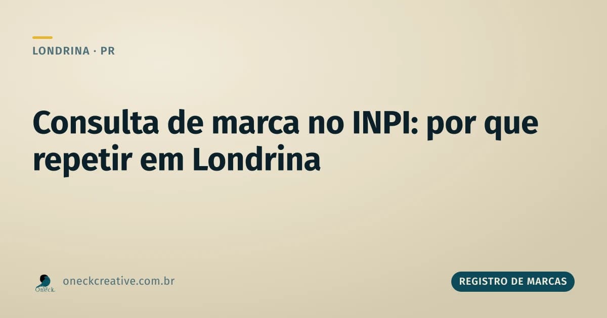 Registro de marcas: por que a consulta no INPI não termina numa busca só, em Londrina