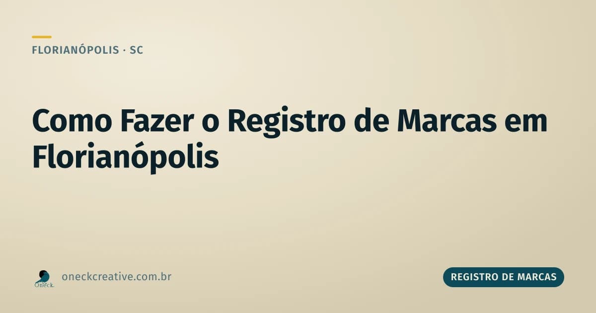 Como fazer o registro de marcas em Florianópolis