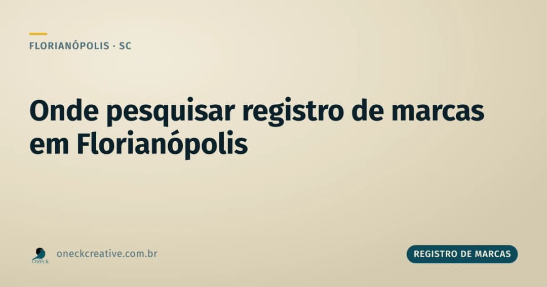Onde pesquisar registro de marcas em Florianópolis