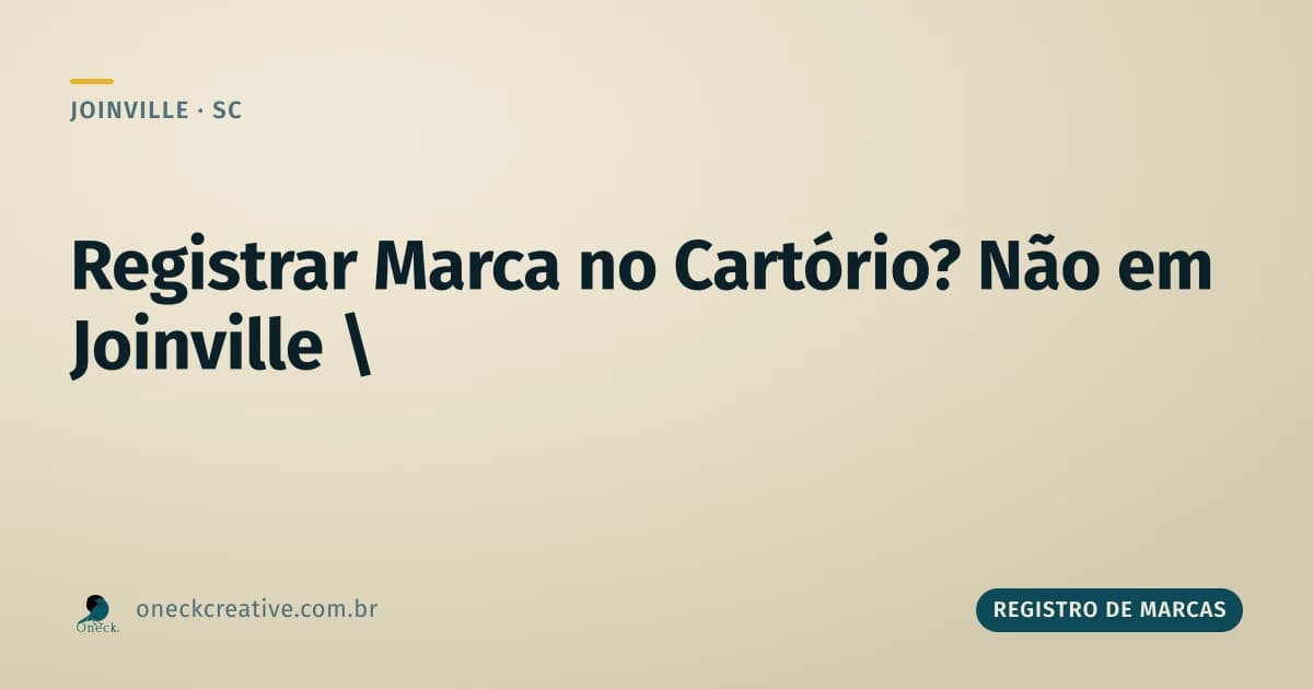 Como registrar uma marca no cartório em Joinville