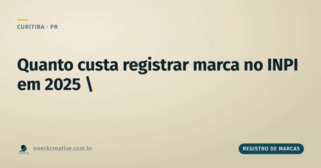 Quanto custa registrar uma marca no INPI em 2025
