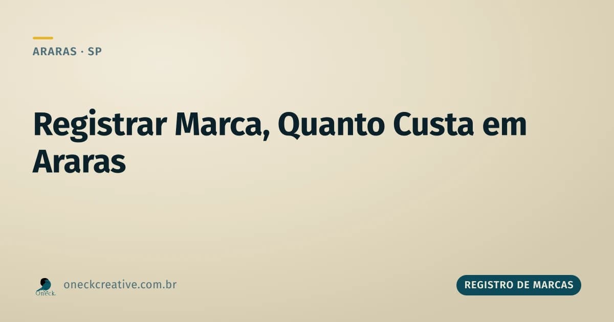 Registrar marca, quanto custa para o pequeno negócio de Araras