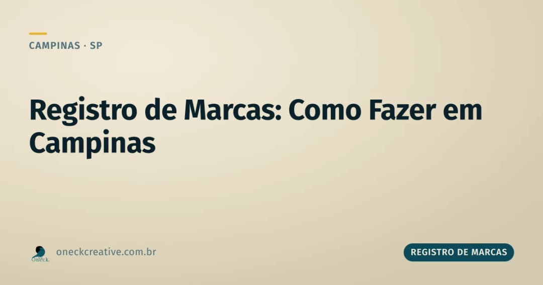 Registro de marcas: como fazer sendo pessoa física ou empresa em Campinas