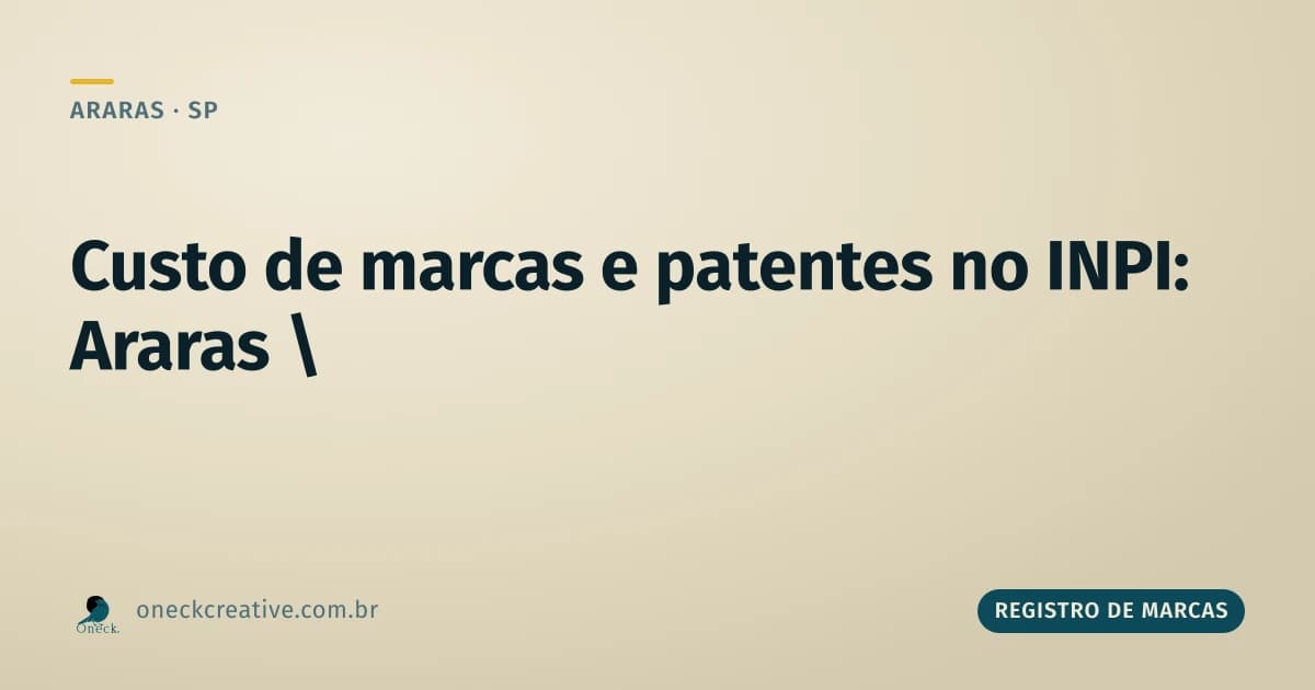 Custo de registro de marcas e patentes em Araras