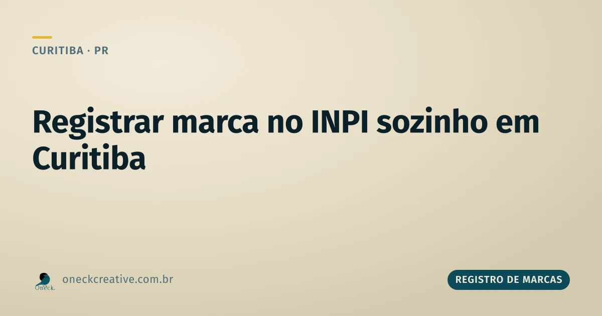 Como registrar uma marca no INPI sozinho em Curitiba