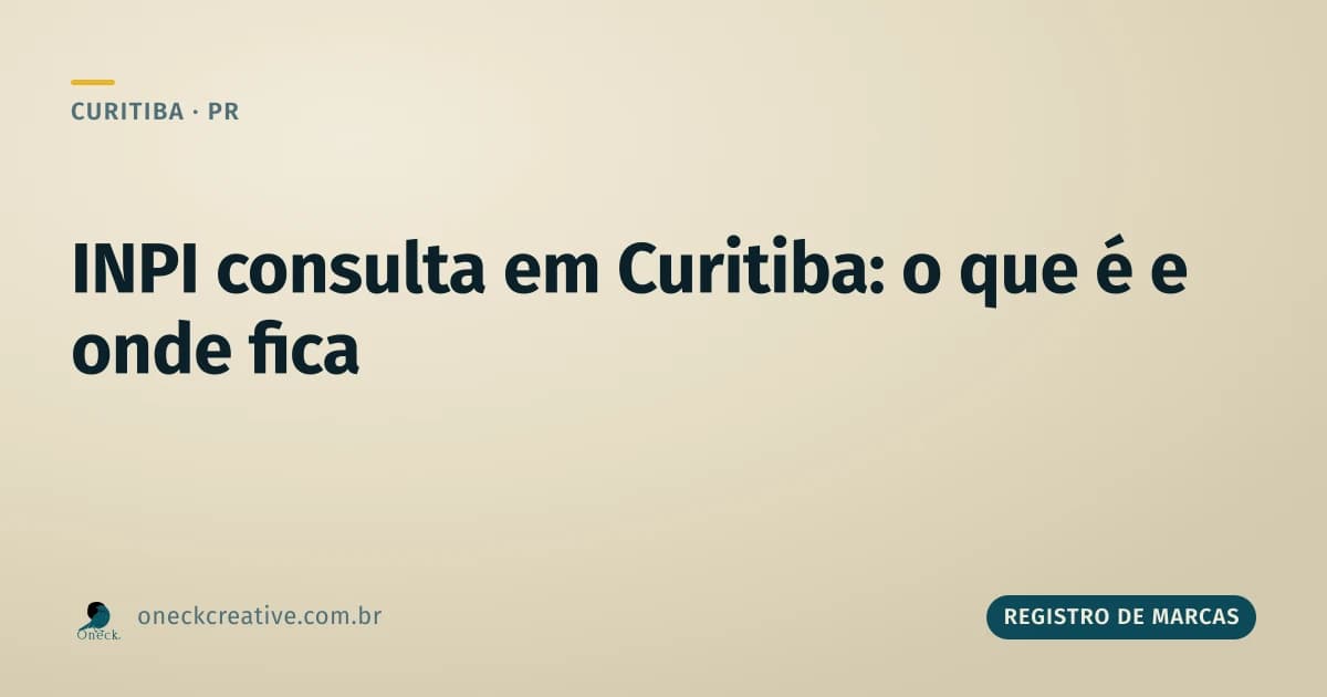 INPI consulta em Curitiba: o que esse termo significa de verdade