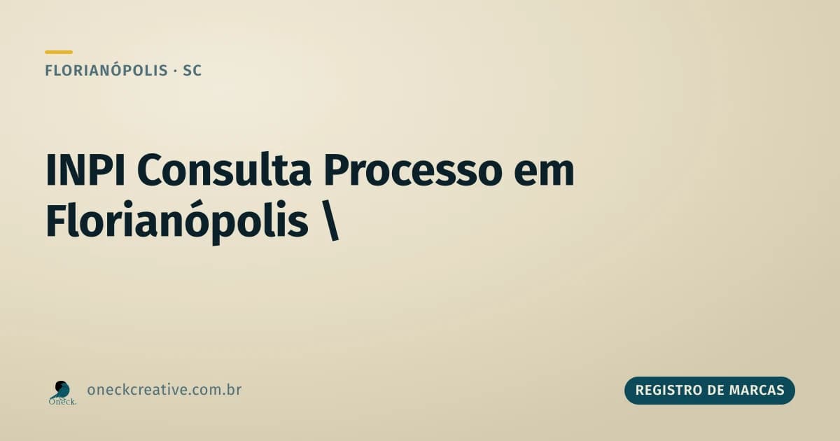 INPI consulta processo em Florianópolis: como acompanhar depois de protocolar