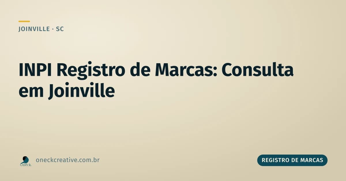 INPI registro de marcas: quem pode fazer a consulta em Joinville