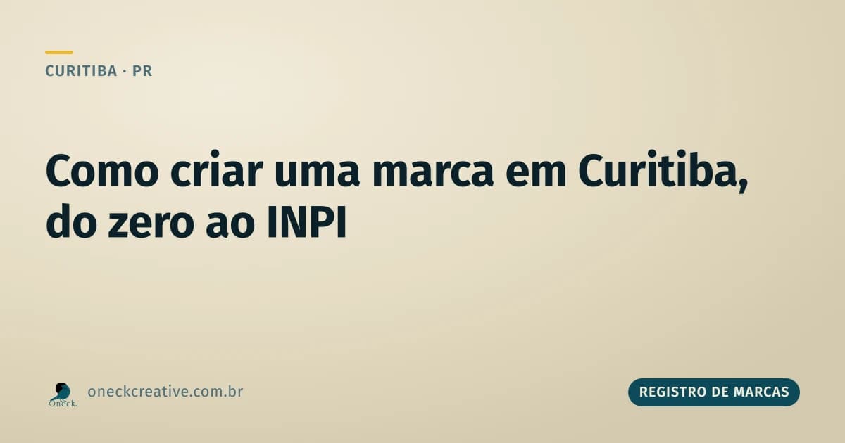 Como criar uma marca em Curitiba, do conceito ao registro