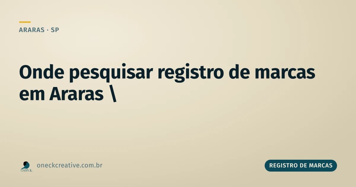 Onde pesquisar registro de marcas em Araras