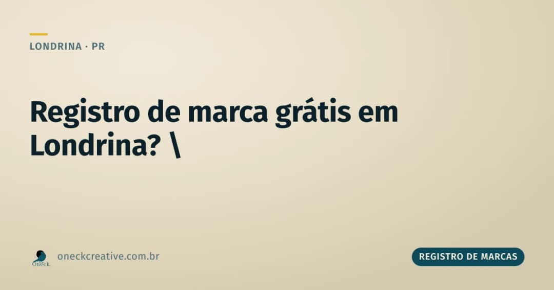 Registro de marca grátis em Londrina: quem não entra no desconto do INPI