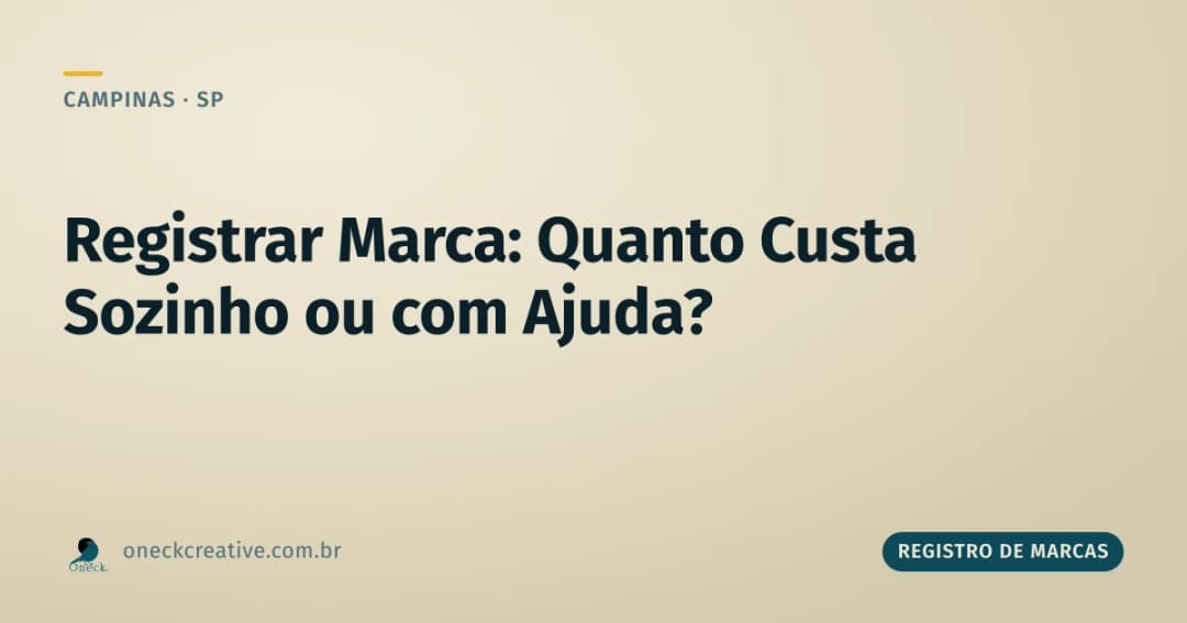 Como registrar uma marca e quanto custa fazer sozinho ou com ajuda, em Campinas