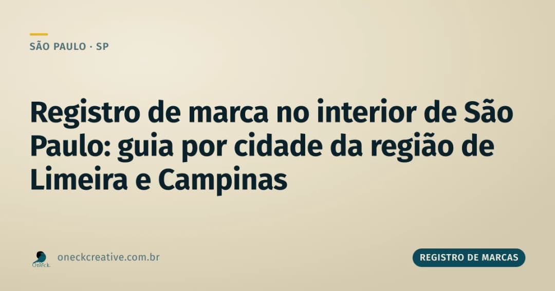 Registro de marca no interior de São Paulo: guia por cidade da região de Limeira e Campinas