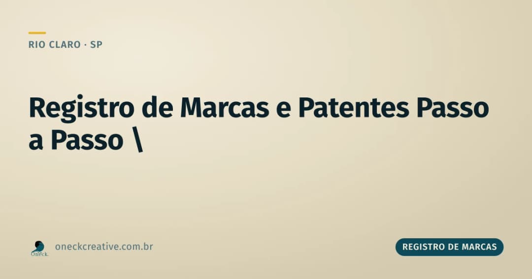 Registro de marcas e patentes passo a passo: dois caminhos diferentes dentro do INPI em Rio Claro