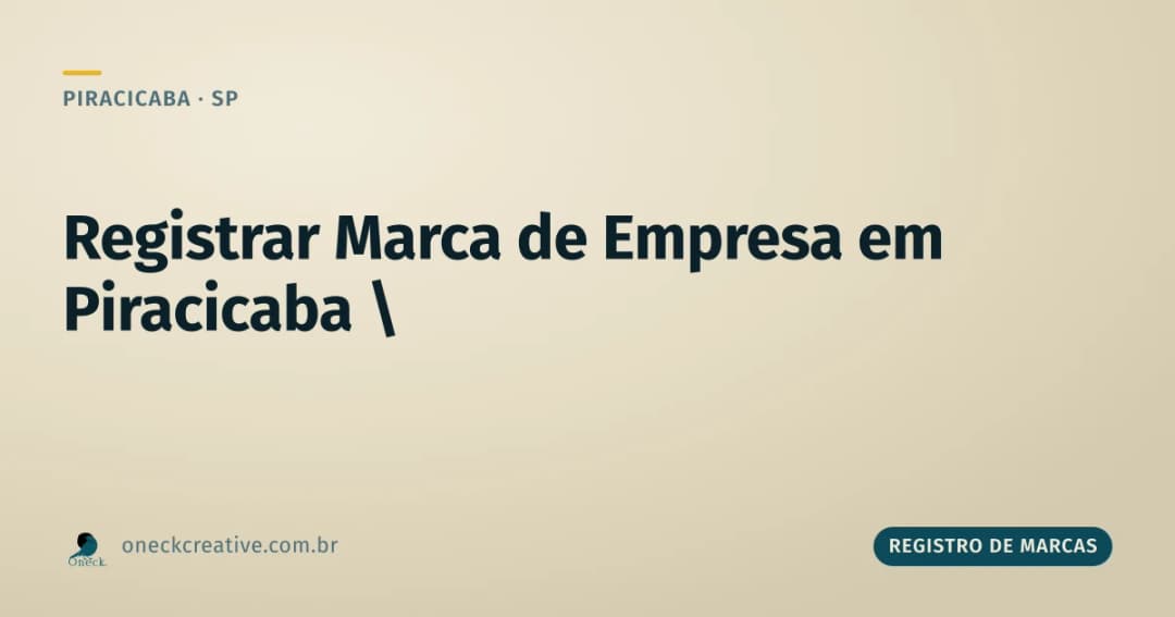 Como registrar uma marca de uma empresa em Piracicaba