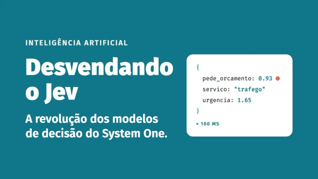 Desvendando o Jev: a revolução dos modelos de decisão do System One
