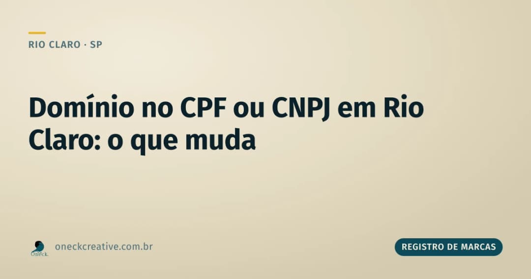 É melhor registrar domínio no CPF ou CNPJ em Rio Claro?
