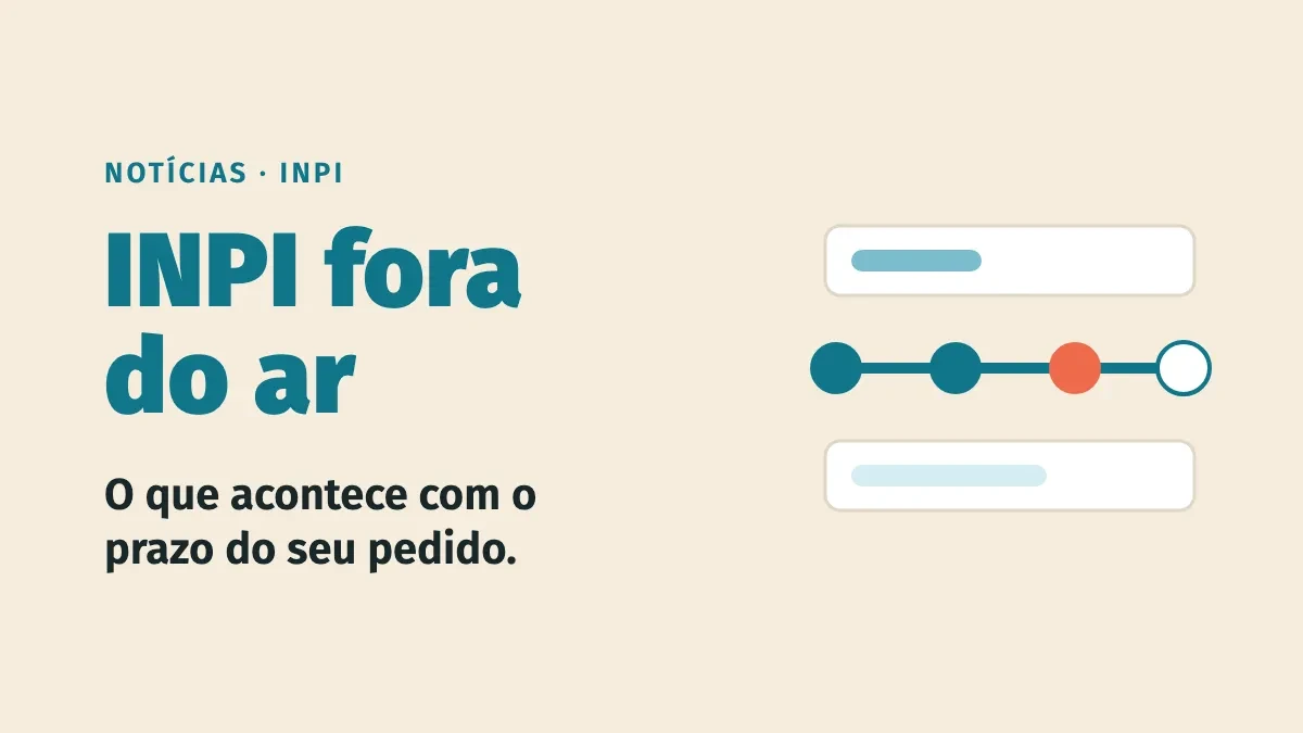 INPI fora do ar em outubro: o que acontece com o prazo do seu pedido de marca
