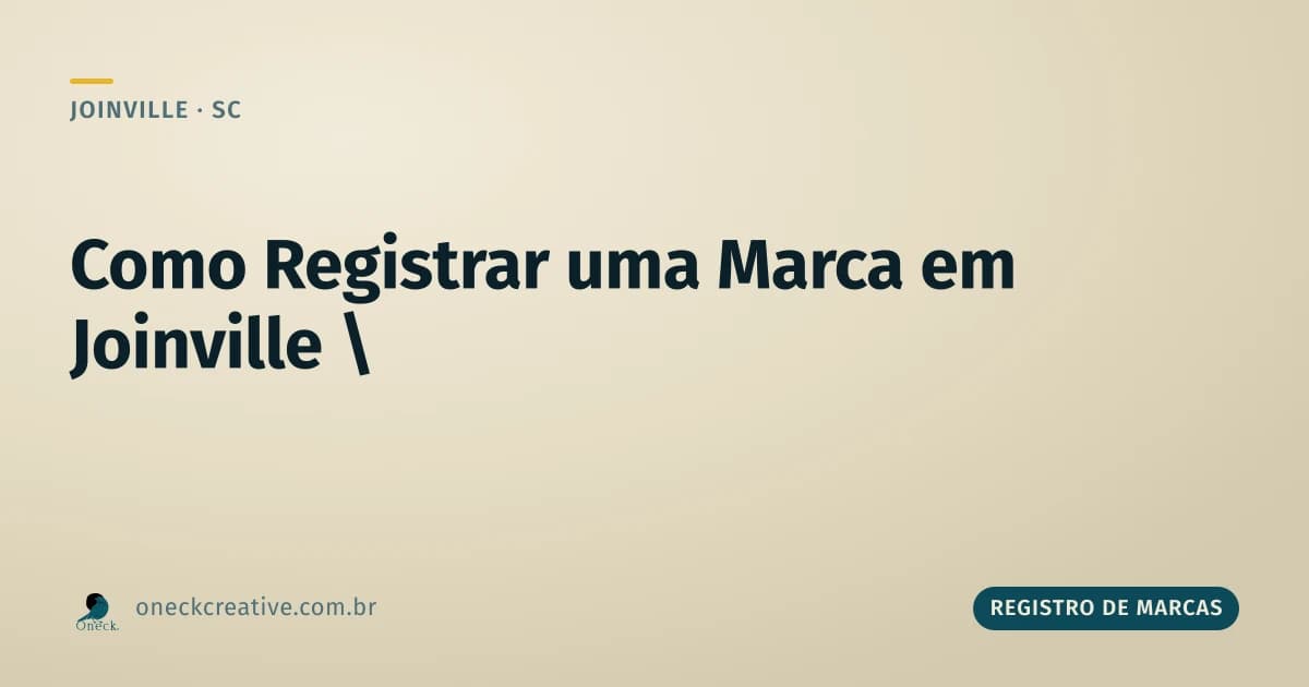 Como registrar uma marca em Joinville: sozinho ou com ajuda